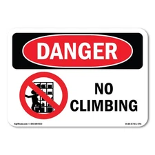 No Climbing ANSI OSHA ANSI Danger Sign Metal Plastic Decal