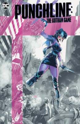 Punchline: The Gotham Game by Tini Howard: New
