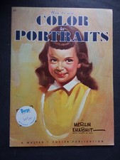 § how to use color in portraits - Merlin Enabnit - Walter T. Foster Publication