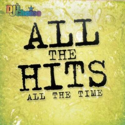 DJs Choice All the Hits All the Time - Audio CD By Various Artists - VERY GOOD