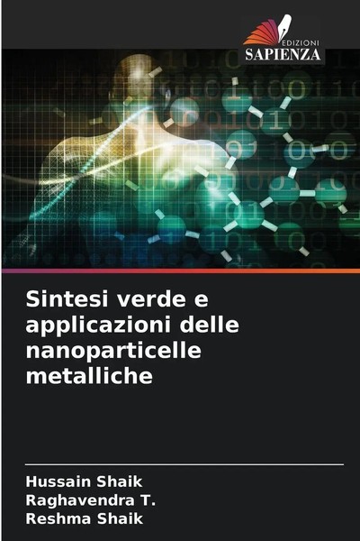 Hussain Shaik (U. A.) | Sintesi Verde E Applicazioni Delle Nanoparticelle...-image