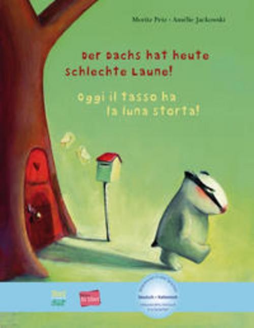 Der Dachs hat heute schlechte Laune! Kinderbuch Deutsch-Italienisch Moritz Petz
