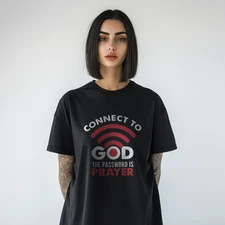 Connect to God Prayer T-Shirt – Christian Faith WiFi Signal Religious GraphicA95