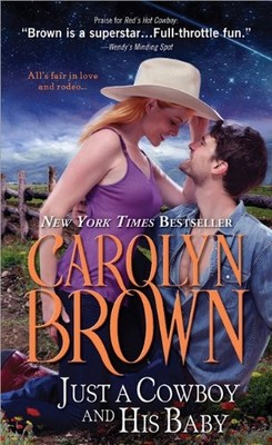 Just a Cowboy and His Baby (Spikes & Spurs, 6)