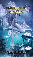 Thor Castlebury | Unorthodox Melodies | Buch | Englisch (2024)