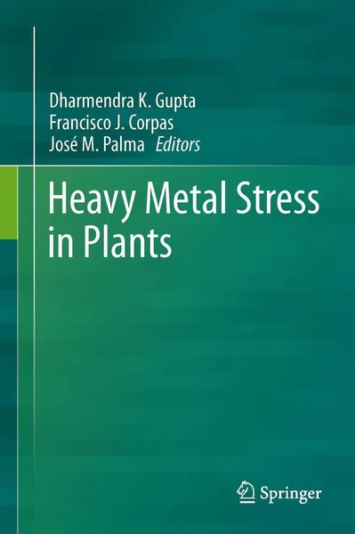 Dharmendra K. Gupta (U. A.) | Heavy Metal Stress In Plants | Taschenbuch (2015)-image