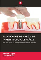 Anisha Dighe (U. A.) | Protocolos De Carga Em Implantologia DentÁRia | Buch