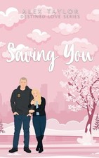 Alex Taylor Saving You (Paperback) (UK IMPORT)