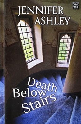 Death Below Stairs, Ashley, Jennifer