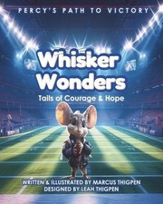 Whisker Wonders: Percy's Path To Victory by Marcus Thigpen Paperback Book
