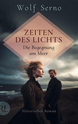 Zeiten des Lichts - Die Begegnung am Meer | Wolf Serno | deutsch