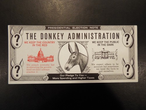 "Donkey Dollar" Vintage AntiDemocratic,Republican Election Campaign "Donkey Dollar" Vintage AntiDemocratic,Republican Election Campaign
