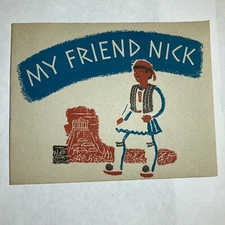 My Friend Nick - Vintage 1942 American Dental Association Booklet Children's