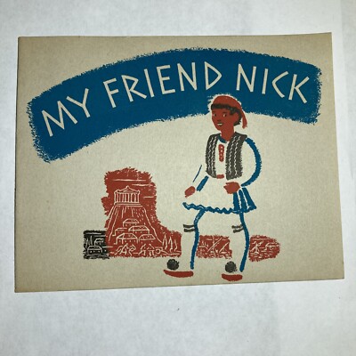My Friend Nick - Vintage 1942 American Dental Association Booklet Children's