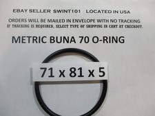 71mm ID x 81mm OD x 5mm thick O-ring. Buna-70. Quan 1.