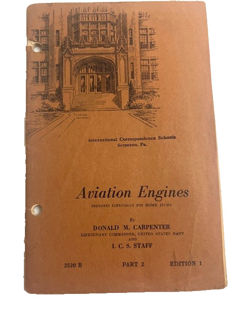 VINTAGE 1927 ICS AVIATION ENGINES PART 2 MANUAL DONALD M. CARPENTER PB - #1086