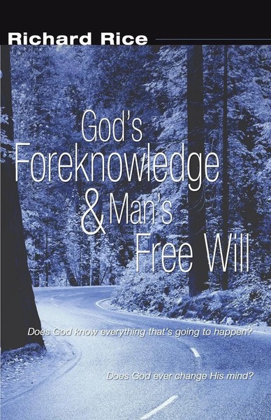 God's Foreknowledge and Man's Free Will Richard Rice Taschenbuch Englisch 2004-image