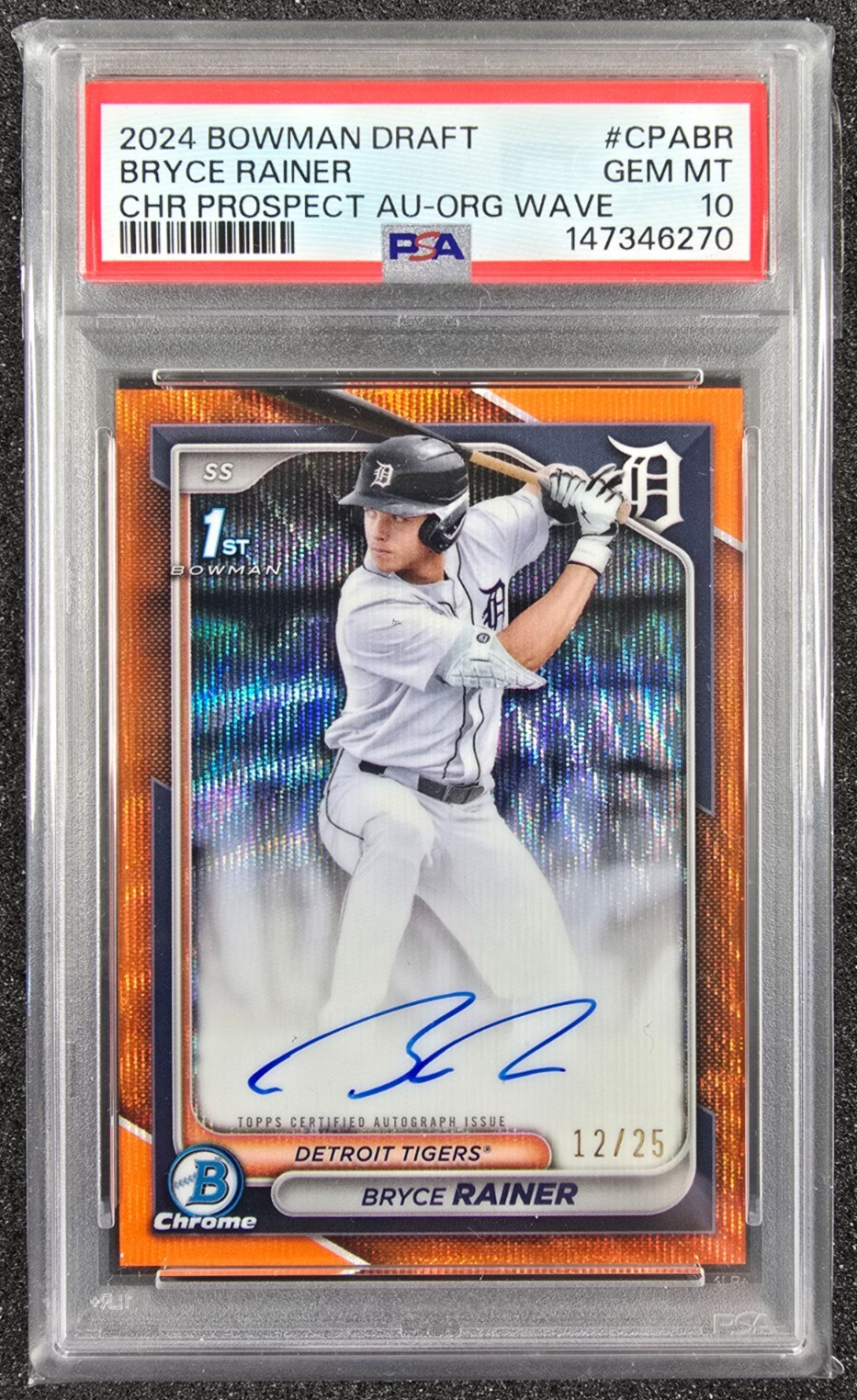 2024 Bowman Draft Chrome 1st Orange Wave Refractor Auto /25 Bryce Rainer PSA 10
