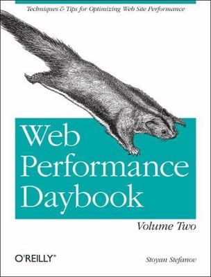 Web Performance Daybook Volume 2: Techniques- 9781449332914, Stefanov, paperback
