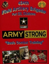 Bravo Battery / 434th Field Artillery Brigade Basic Combat Army Yearbook (2009)