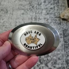 Hogs Are Beautiful Swine Pigs Pork Farming Farmer 1980s Vintage Belt Buckle