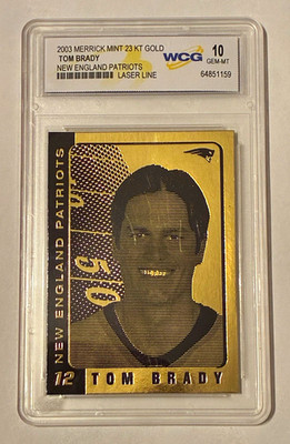 The Merrick Mint 2003 23 KT Gold Laser Line Tom Brady Patriots #12 WCG 10