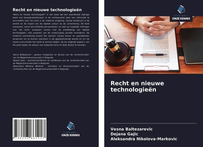 Vesna Baltezarevic (u. a.) | Recht en nieuwe technologieën | Taschenbuch (2021)