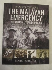 The Malayan Emergency: The Crucial Years: 1949-53