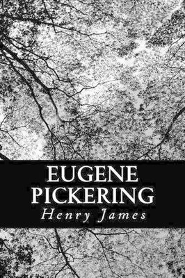 Eugene Pickering by Henry James (English) Paperback Book