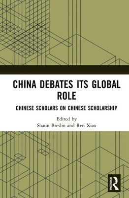 China debattiert über seine globale Rolle: Chinesische Gelehrte über chinesische Stipendien
