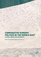 Comparative Kurdish Politics In The Middle East Emel Elif Tugdar