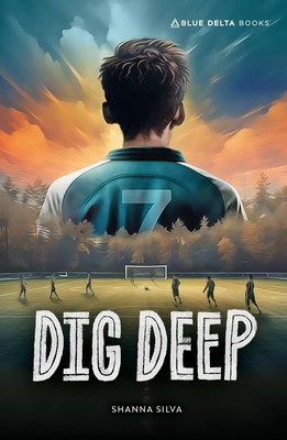Dig Deep (Blue Delta Fiction)