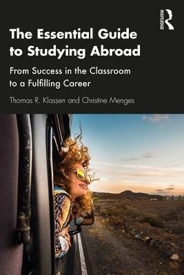 The Essential Guide to Studying Abroad, Thomas R.