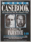 Murder Casebook Issue 140 - A Sense Of Injustice, The Foster Gang & Gordon Kahl