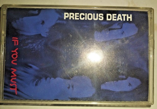 PRECIOUS DEATH - If You Must cassette rare metal - Imagen 2 de 4
