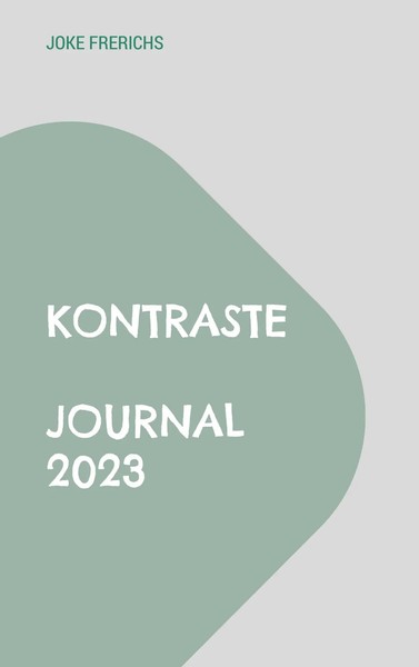 Kontraste Journal 2023 Joke Frerichs Taschenbuch 208 S. Deutsch 2024-image