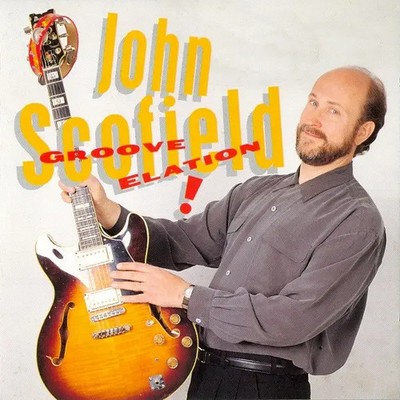 CD John Scofield Groove Elation! Blue Note
