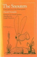 THE SNOUTERS: FORM AND LIFE OF THE RHINOGRADES (A PHOENIX By Harald Stumpke