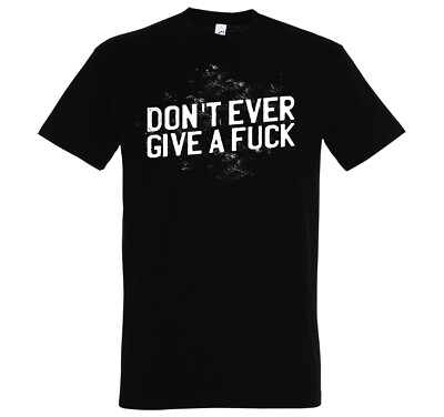Youth Designz Herren T-Shirt Logo Print ''Don´t ever give a f*ck'' Lustiger Spruch