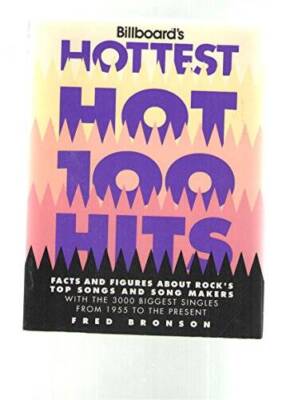 Billboards Hottest Hot 100 Hits: Facts and Figures about the Eras Top - GOOD