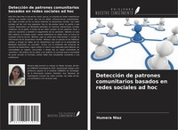 DeteccióN De Patrones Comunitarios Basados En Redes Sociales Ad Hoc Humera Niaz