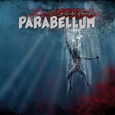 Parabellum El Grito Del Hambre (Vinyl)