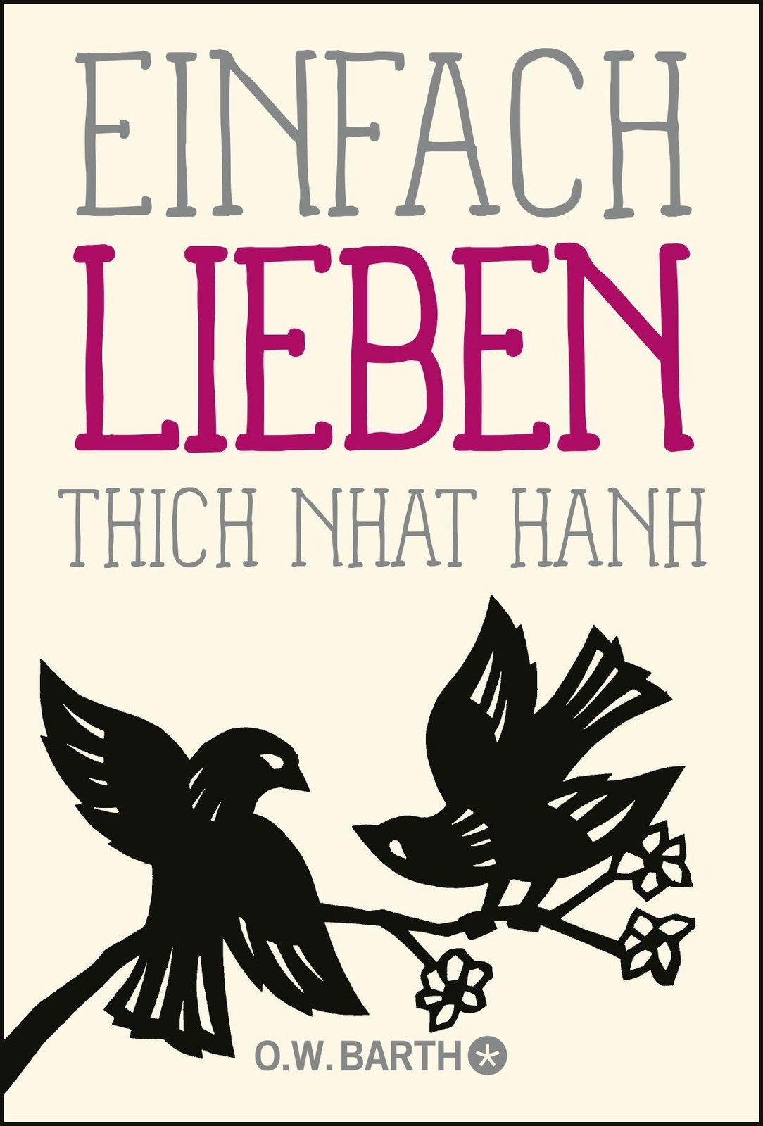 Thumbnail - Einfach Lieben | Thich Nhat Hanh | Taschenbuch | Basics Der