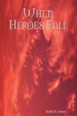 When Heroes Fall                                                               
