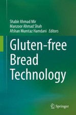 Gluten-free Bread Technology by Shabir Ahmad Mir [Hardback]
