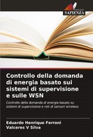 Controllo Della Domanda Di Energia Basato Sui Sistemi Di Supervisione E Sulle...