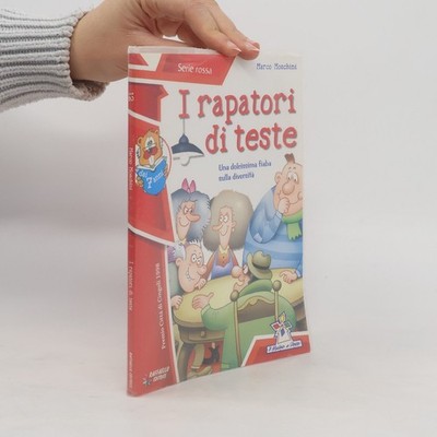 Serie rossa - 12: I rapatori di teste: Una dolcissima fiaba sulla diversità
