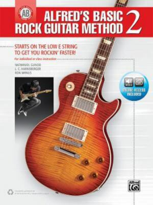 Alfred's Basic Rock Guitar Method, Bk 2: The Most Popular Series for Learning H