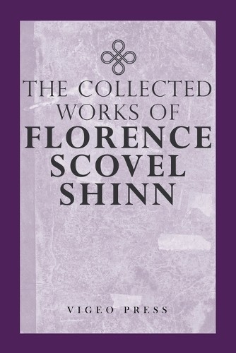 Florence Scovel Shinn The Complete Works Of Florence Scovel Shinn (Paperback)Another great item from Rarewaves USA | Free delivery!