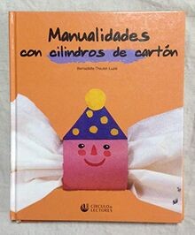 MANUALIDADES CON CILINDROS DE CARTON | Buch | Zustand sehr gut